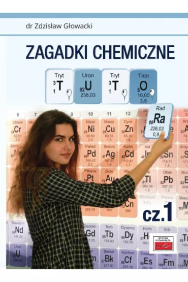 Zagadki chemiczne TUTORa - Zdzis�aw G�owacki