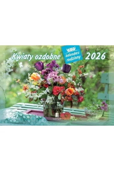 Lucrum Kalendarz 2026 rodzinny Kwiaty ozdobne