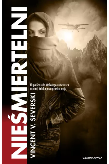 Nie�miertelni. Nielegalni. Tom 3 - Vincent Viktor Severski