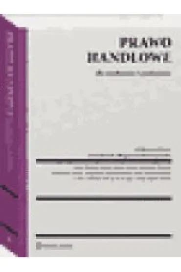 Prawo handlowe dla student�w i praktyk�w - J�zef Okolski, Ma�gorzata Modrzejewska