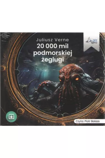 Audiobook Dwadziecia tysicy mil podmorskiej eglugi mp3 - Juliusz Verne