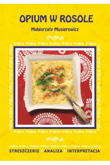 eBook Opium w rosole Ma�gorzaty Musierowicz pdf - Danuta Anusiak