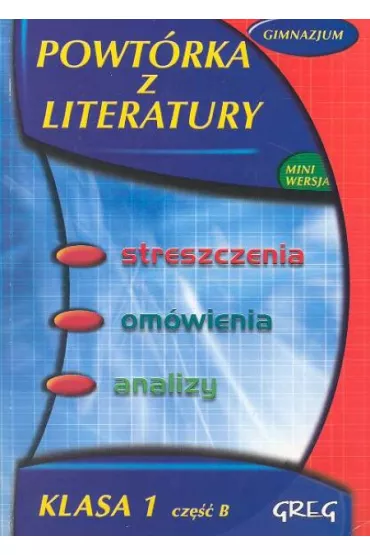 Powt�rka z literatury Klasa 1 cz�� b gimnazjum - Anna Kremiec