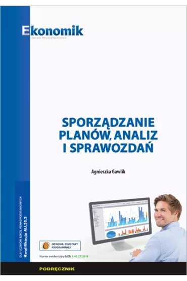 Sporz�dzanie plan�w, analiz i sprawozda�. Podr�cznik - Agnieszka Gawlik