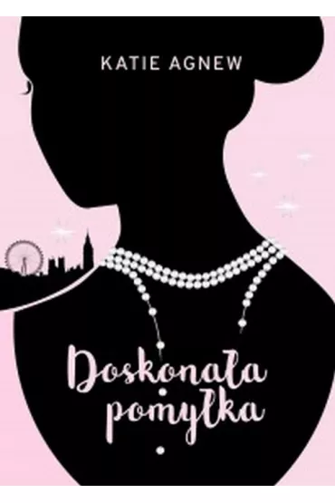 Doskona�a pomy�ka - Katie Agnew