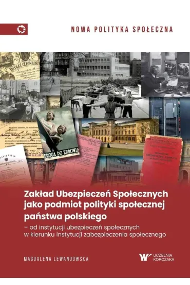 Zak�ad Ubezpiecze� Spo�ecznych jako podmiot... - Magdalena Lewandowska