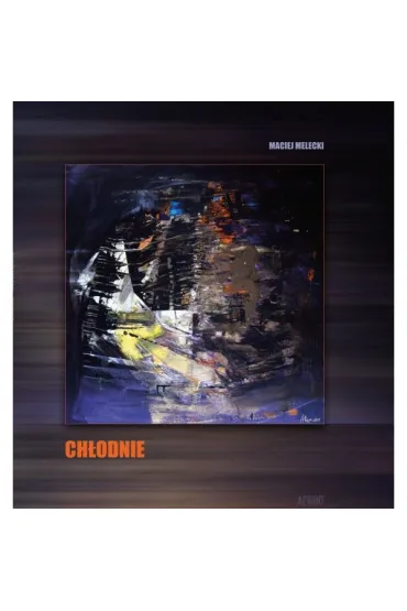 Ch�odnie - Maciej  Melecki