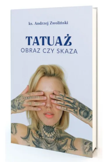 Tatua� obraz czy skaza - Andrzej Zwoli�ski