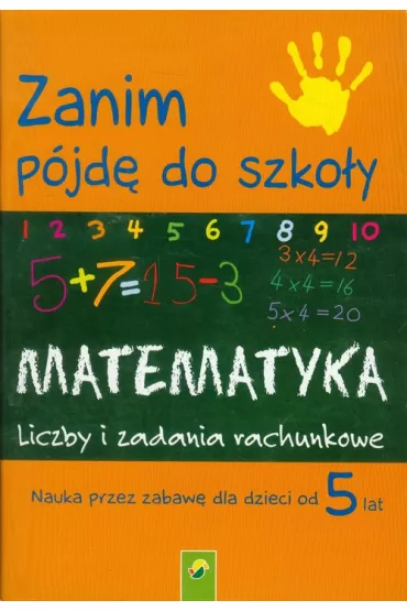 Zanim p�jd� do szko�y - matematyka