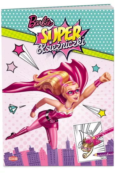 Malowanka. Barbie. Super Ksi�niczki