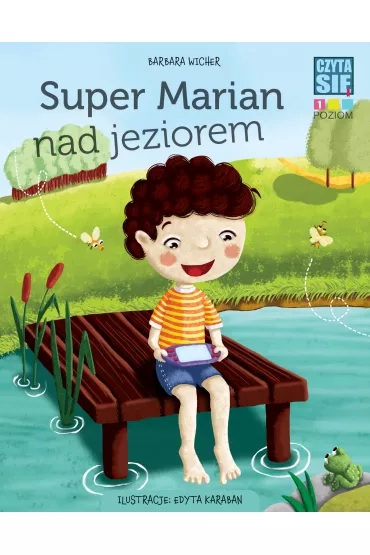 CZYTASIE Poziom 1. Super Marian nad jeziorem - Barbara Wicher