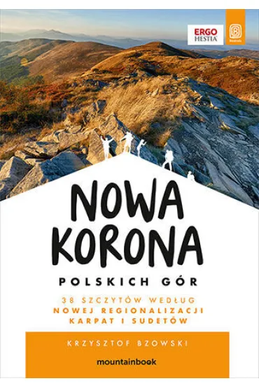 Nowa Korona Polskich G�r. MountainBook - Krzysztof Bzowski