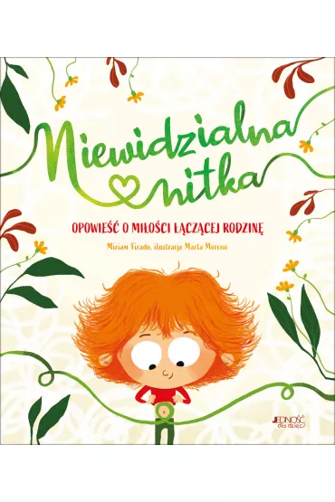 Niewidzialna nitka. Opowie�� o mi�o�ci ��cz�cej rodzin� - Miriam  Tirado