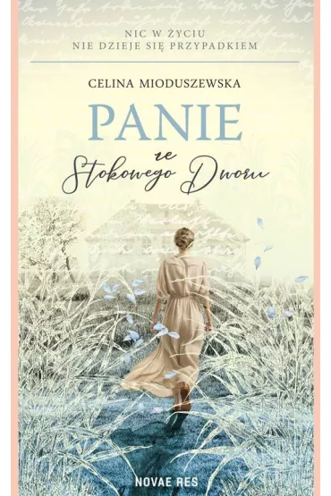 Panie ze Stokowego Dworu - Celina  Mioduszewska