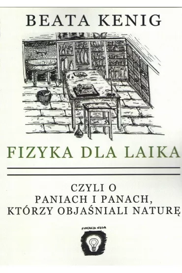 Fizyka dla laika - Beata  Kenig