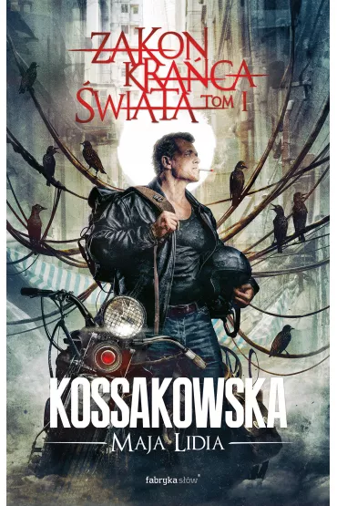 eBook Zakon Kra�ca �wiata. Tom 1 mobi epub - Maja Lidia Kossakowska
