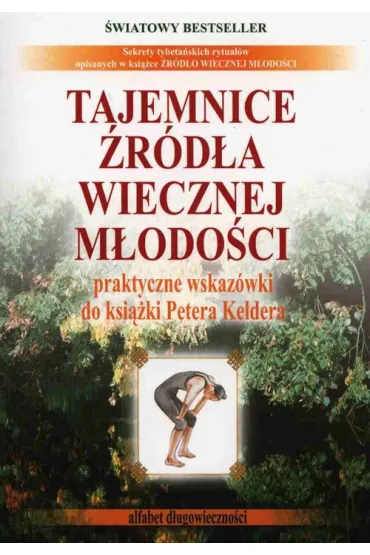 Tajemnice �r�d�a wiecznej m�odo�ci. Cz�� 2