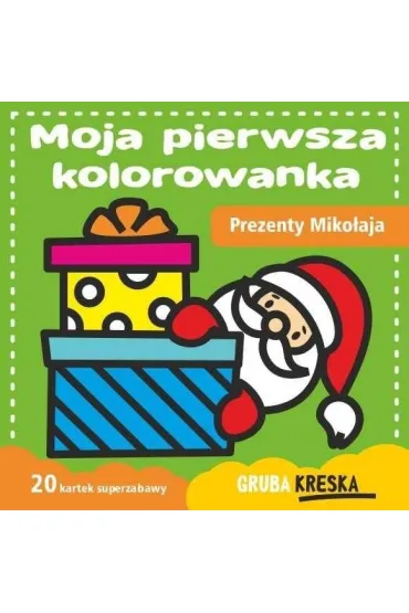 Moja pierwsza kolorowanka. Prezenty Miko�aja