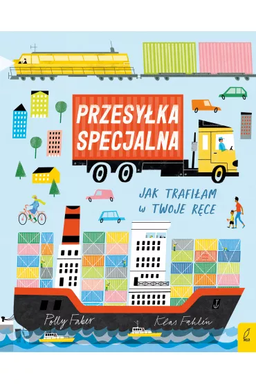 Przesy�ka specjalna. Jak trafi�am w Twoje r�ce - Polly Faber