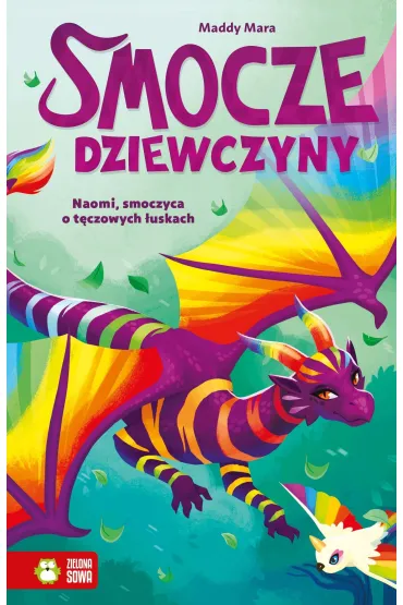 Smocze Dziewczyny. Naomi, smoczyca o t�czowych �uskach - Maddy  Mara