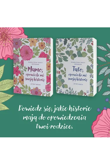 Tato, opowiedz mi swoj histori - Jeffrey Mason