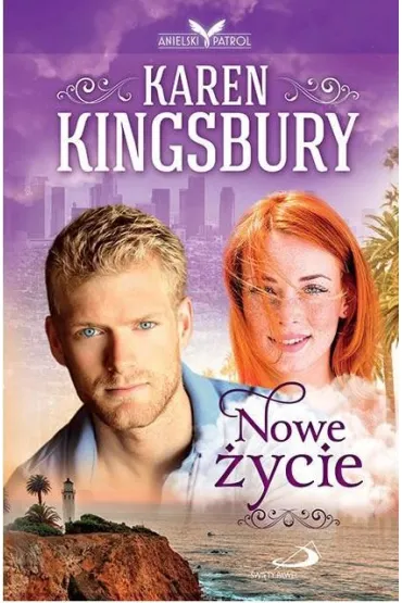 Nowe �ycie - Karen Kingsbury