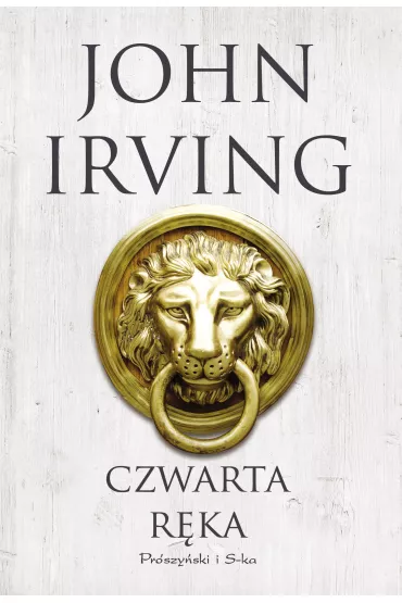 Czwarta r�ka - John Irving