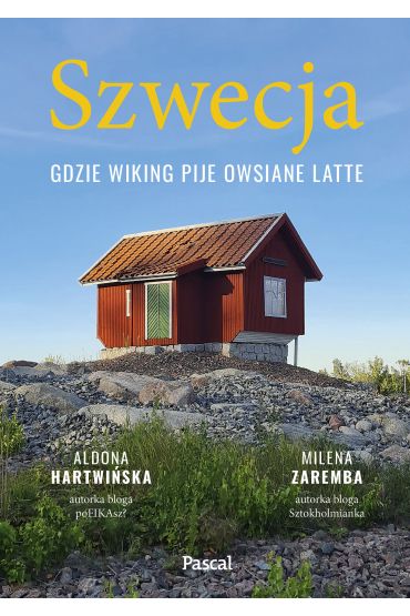 Szwecja. Gdzie wiking pije owsiane latte