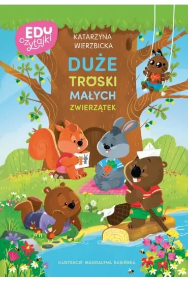 Du�e troski ma�ych zwierz�tek - Katarzyna Wierzbicka