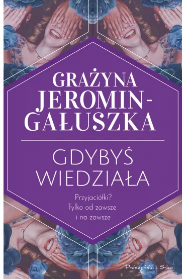 Gdyby� wiedzia�a - Gra�yna Jeromin-Ga�uszka