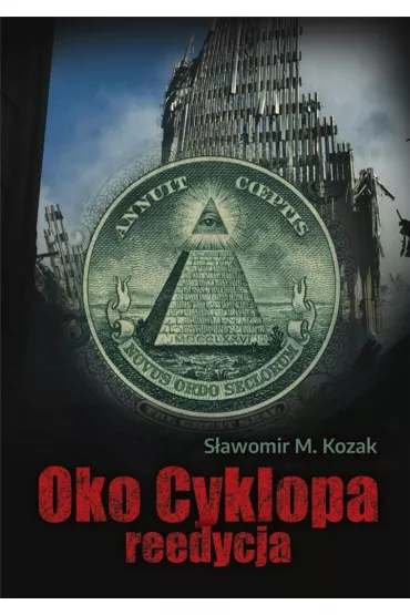 Oko Cyklopa. Reedycja + DVD - S�awomir M. Kozak