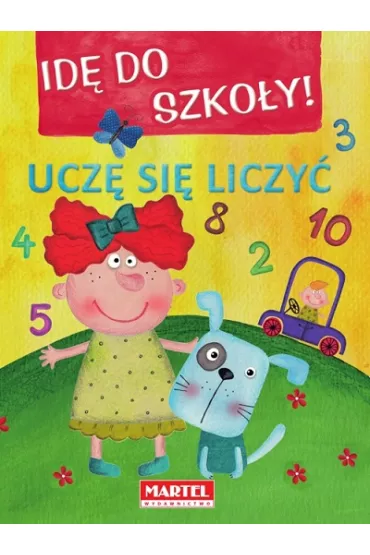 Id� do szko�y. Ucz� si� liczy�