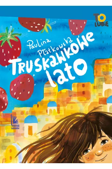 Truskawkowe lato - Paulina P�atkowska