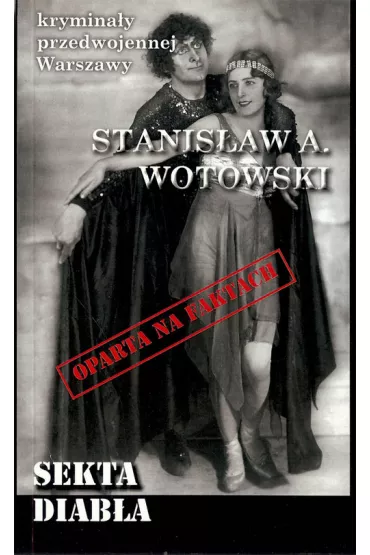 Sekta diab�a - Stanis�aw Antoni Wotowski