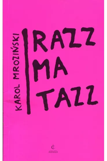 Razzmatazz - Karol Mrozi�ski