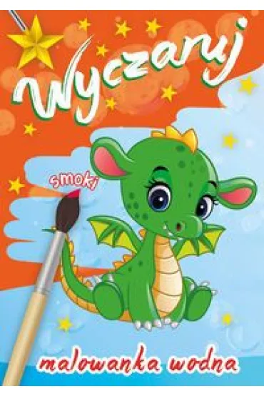 Wyczaruj smoki. Malowanka wodna