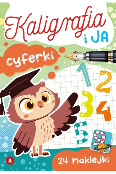 Cyferki. Kaligrafia i ja - Zofia  Zabrzeska