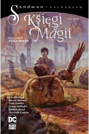 Sandman Uniwersum Rozwa�anie mo�liwo�ci. Ksi�gi Magii. Tom 3 - Tom Fowler, David Barnett, Kat Howard