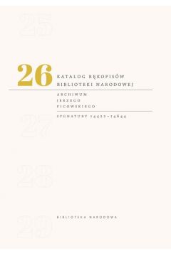 Katalog rkopisw Biblioteki Narodowej tom 26