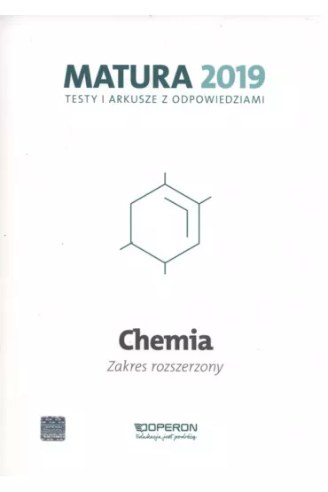 Chemia. Matura 2019. Testy i arkusze. Zakres rozszerzony - Dagmara Jacewicz, Krzysztof �amoj�, Magdalena Zdrowowicz, Joanna Pranczk