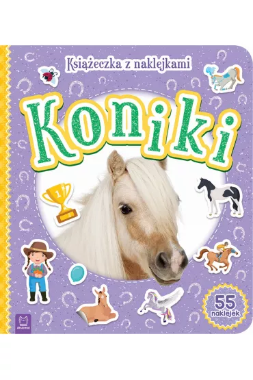 Koniki. Ksi��eczka z naklejkami