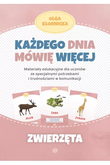 Ka�dego dnia m�wi� wi�cej. Zwierz�ta - Olga K�odnicka