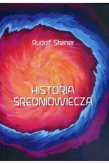 Historia �redniowiecza - Rudolf Steiner