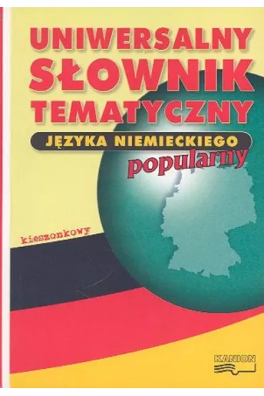 Uniwersalny s�ownik tematyczny j�zyka niemieckiego. Popularny. Kieszonkowy - Grzegorz Wo�niakowski