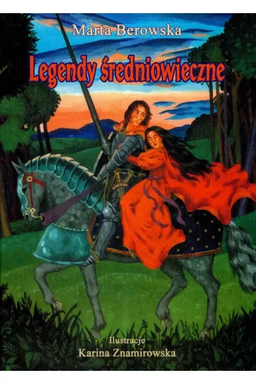 Legendy �redniowieczne - Marta Berowska