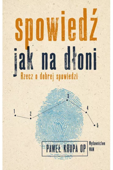 Spowied� jak na d�oni - Pawe� Krupa