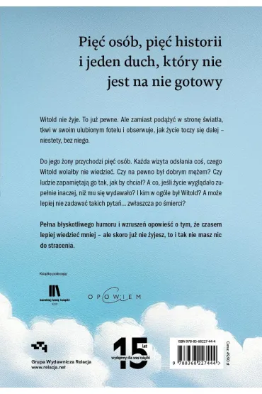 O pi�ciu osobach, kt�re odwiedzi�y moj� �on� po mojej �mierci - Julia M. Maj