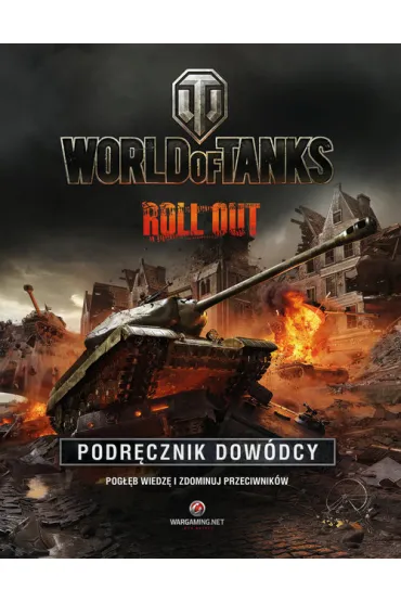 World Of Tanks.Podr�cznik dow�dcy - Tom  Hatfield