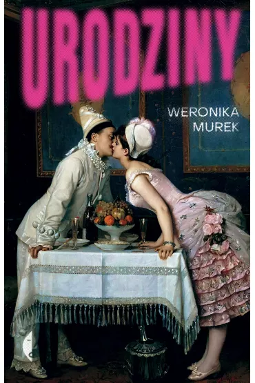Urodziny - Weronika Murek