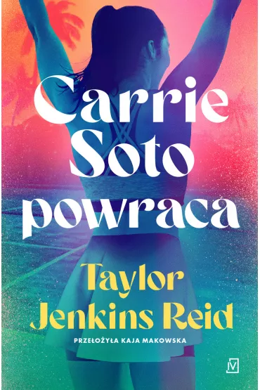 eBook Carrie Soto powraca mobi epub - Taylor Jenkins Reid